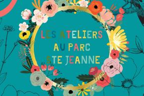 ATELIERS AU PARC STE JEANNE 2021 2022