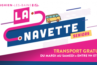 Enghien-les-Bains La Navette Seniors, gratuit : du mardi au samedi entre 9h et 